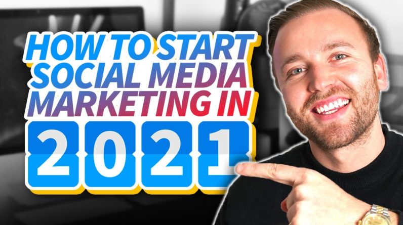 How To Start A Social Media Marketing Agency (SMMA) As A Beginner In 2021 - STEP BY STEP