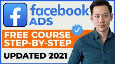 COMPLETE Facebook Ads Tutorial for Beginners in 2021 – FREE COURSE