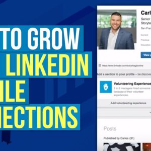 How to Grow Your LinkedIn Profile Connections