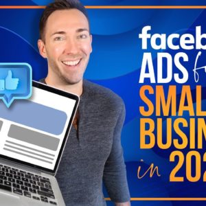 Facebook Ads Tutorial for Small Biz 2021 - How to Create Facebook Ads For Beginners (COMPLETE GUIDE)