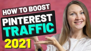 PINTEREST MARKETING TIPS FOR TRAFFIC BOOST – HOW TO USE PINTEREST FOR BUSINESS IN 2021