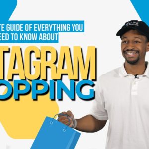 Instagram Shopping: A Complete Video Guide for 2021