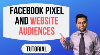 How to Setup Facebook Pixel, Website Custom Audiences and Lookalike Audiences - Tutorial 2019