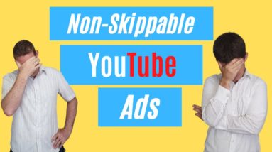 YouTube Ads Tutorial - Non Skippable YouTube Ads