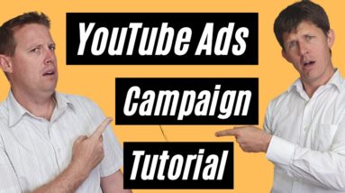 YouTube Ads Tutorial - YouTube Ads Campaign Tutorial 2021
