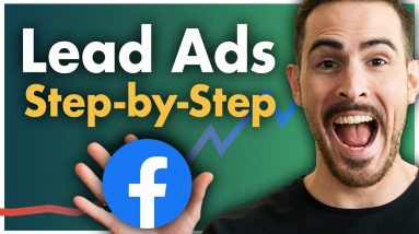 How to Create Facebook Lead Ads: Step-by-Step