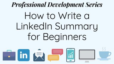 How to Write a LinkedIn Summary for Beginners (With Examples)