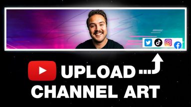 How to Upload YouTube Channel Art (with Correct Banner Size)
