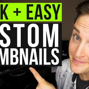 How to Make a YouTube Custom Thumbnail Tutorial — Quick and Easy