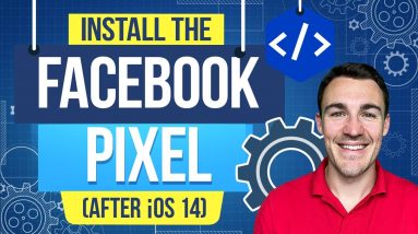 How To SET UP & INSTALL The FACEBOOK PIXEL in 2021 (After iOS 14)