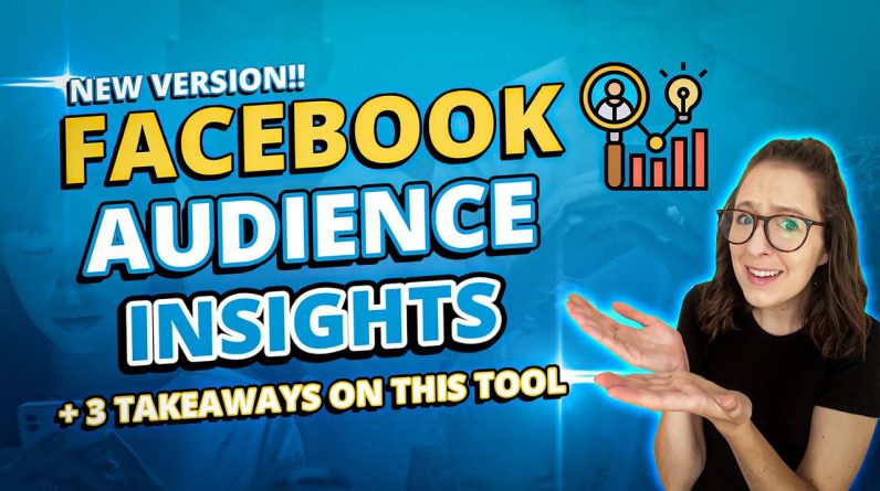 Is The New Facebook Audience Insights Tool Better?