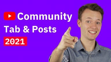 YouTube Community Tab & Posts  ᐅ The Ultimate Guide 2021