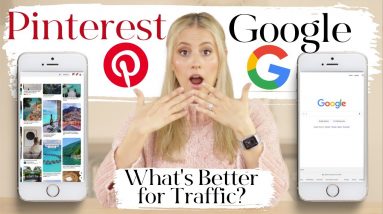 Pinterest and Google // Which is Better for MORE BLOG TRAFFIC? (2021)
