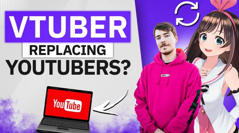 What Is a Vtuber? Will They Replace Traditional YouTubers?