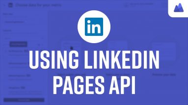 Using LinkedIn Pages API | PowerMetrics Query Builder Tutorial