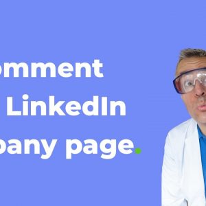 How to comment as a LinkedIn company page 2021