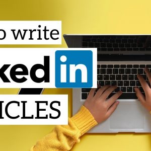 How to post an article on LinkedIn - Tutorial Step By Step Articles