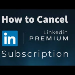 How to Cancel Linkedin Premium account Subscription