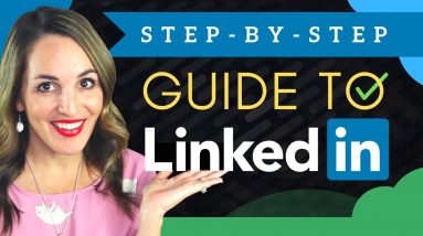 How To Get STARTED On LinkedIn in 2022 - (Step-By-Step For BEGINNERS)