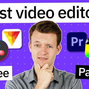 Best Video Editing Software in 2024: Free and Paid!
